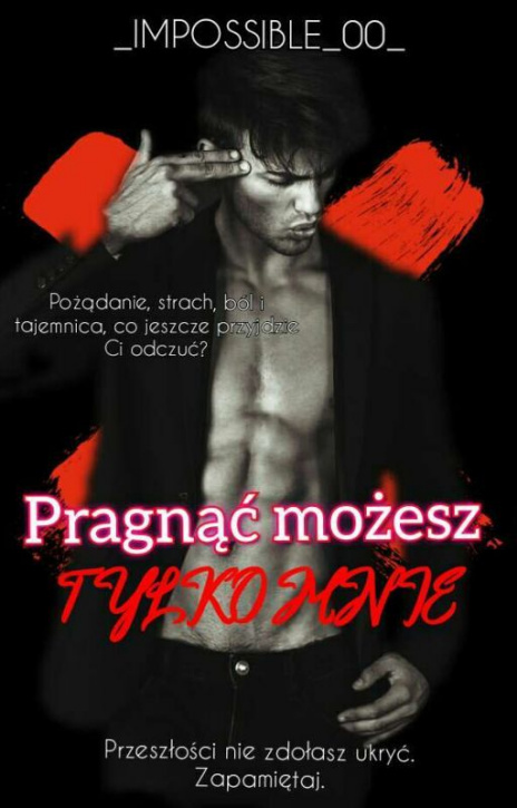 Pragnąć możesz tylko mnie (+18)