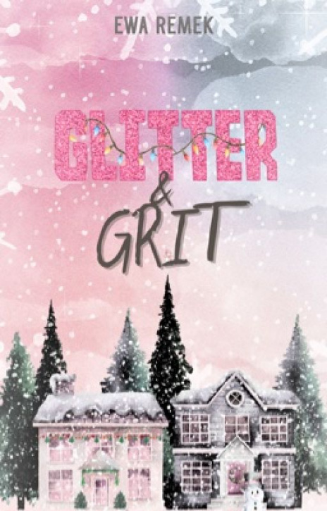 Glitter & Grit [Christmas romance]