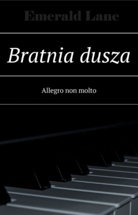 Bratnia dusza - Allegro non molto